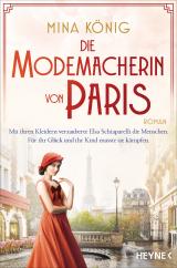 Cover-Bild Die Modemacherin von Paris – Mit ihren Kleidern verzauberte Elsa Schiaparelli die Menschen. Für ihr Glück und ihr Kind musste sie kämpfen.
