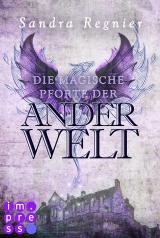 Cover-Bild Die Pan-Trilogie: Die magische Pforte der Anderwelt (Pan-Spin-off 1) (BILD-Bestseller)
