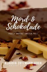 Cover-Bild Die Paula Anders Reihe / Mord &amp; Schokolade