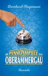 Cover-Bild Die Pensionsspiele von Oberammergau