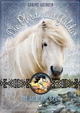 Cover-Bild Die Pferde aus Galdur - Die silberne Spur