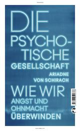 Cover-Bild Die psychotische Gesellschaft