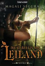 Cover-Bild Die Rebellin von Leiland 1