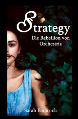 Cover-Bild Die Rebellion von Orchestria / STRATEGY