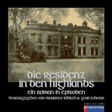 Cover-Bild DIE RESIDENZ IN DEN HIGHLANDS