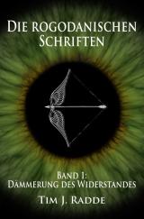 Cover-Bild Die rogodanischen Schriften / Die rogodanischen Schriften Band 1