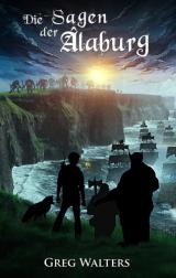 Cover-Bild Die Sagen der Alaburg