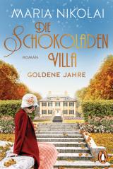 Cover-Bild Die Schokoladenvilla – Goldene Jahre