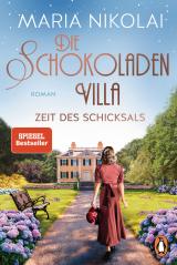 Cover-Bild Die Schokoladenvilla – Zeit des Schicksals