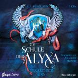 Cover-Bild Die Schule der Alyxa. Der sechste Sinn