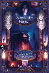 Cover-Bild Die Schule der Magier  - Die Rückkehr des Bösen