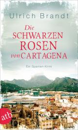 Cover-Bild Die schwarzen Rosen von Cartagena