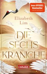Cover-Bild Die sechs Kraniche (Die sechs Kraniche 1)