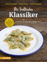 Cover-Bild Die Südtiroler Klassiker: Von Speckknödeln bis Schlutzkrapfen