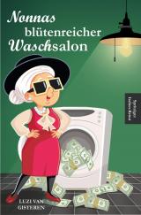 Cover-Bild Die Super-Nonna / Nonnas blütenreicher Waschsalon