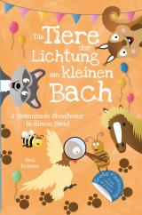 Cover-Bild Die Tiere der Lichtung am kleinen Bach
