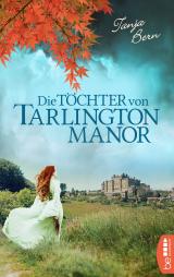 Cover-Bild Die Töchter von Tarlington Manor