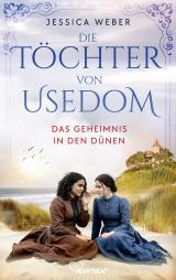 Cover-Bild Die Töchter von Usedom - Das Geheimnis in den Dünen