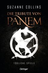 Cover-Bild Die Tribute von Panem 1. Tödliche Spiele