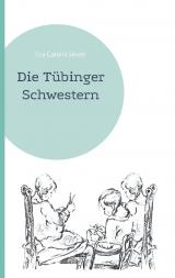 Cover-Bild Die Tübinger Schwestern