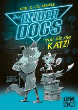 Cover-Bild Die Underdogs (Band 1) - Voll für die Katz!