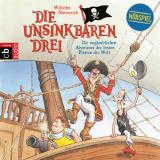 Cover-Bild Die Unsinkbaren Drei - Die unglaublichen Abenteuer der besten Piraten der Welt