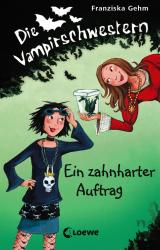 Cover-Bild Die Vampirschwestern 3 - Ein zahnharter Auftrag