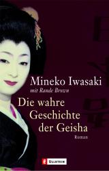 Cover-Bild Die wahre Geschichte der Geisha