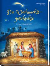 Cover-Bild Die Weihnachtsgeschichte - Ein Adventskalenderbuch