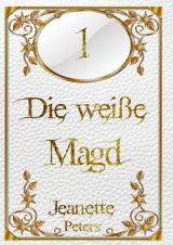 Cover-Bild Die weiße Magd