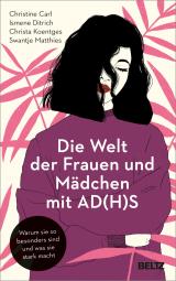 Cover-Bild Die Welt der Frauen und Mädchen mit AD(H)S