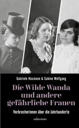 Cover-Bild Die wilde Wanda und andere gefährliche Frauen