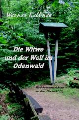 Cover-Bild Die Witwe und der Wolf im Odenwald