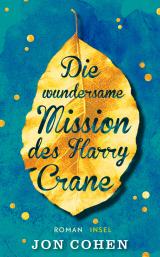 Cover-Bild Die wundersame Mission des Harry Crane