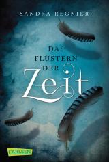 Cover-Bild Die Zeitlos-Trilogie 1: Das Flüstern der Zeit