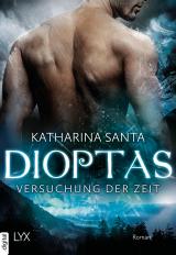 Cover-Bild Dioptas - Versuchung der Zeit