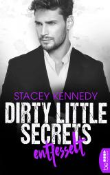 Cover-Bild Dirty Little Secrets – Entfesselt