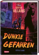 Cover-Bild Disney – City of Villains 2: Dunkle Gefahren
