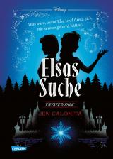 Cover-Bild Disney. Twisted Tales: Elsas Suche (Die Eiskönigin)