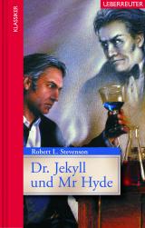 Cover-Bild Dr. Jekyll und Mr Hyde (Klassiker der Weltliteratur in gekürzter Fassung, Bd. ?)
