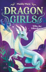 Cover-Bild Dragon Girls – Willa, der Silberdrache