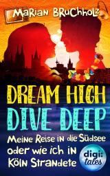Cover-Bild Dream High - Dive Deep