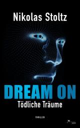 Cover-Bild DREAM ON - Tödliche Träume