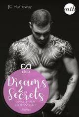 Cover-Bild Dreams & Secrets - Rivalen aus Leidenschaft