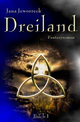 Cover-Bild Dreiland-Trilogie / Dreiland I