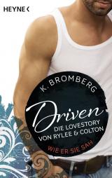 Cover-Bild Driven. Die Lovestory von Rylee und Colton