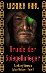 Cover-Bild Druide der Spiegelkrieger