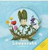 Cover-Bild Du bist etwas ganz Besonderes Tilli Löwenzahn