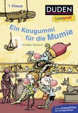 Cover-Bild Duden Leseprofi – Ein Kaugummi für die Mumie, 1. Klasse