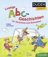 Cover-Bild Duden Leseprofi – Lustige Abc-Geschichten für Vorschule und Schulstart
